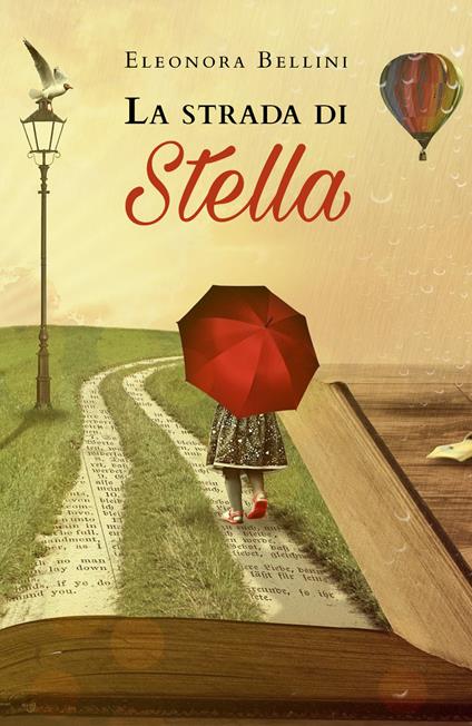 La strada di Stella - Eleonora Bellini - copertina