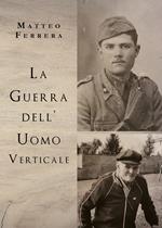 La guerra dell'uomo verticale