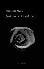 Quattro occhi nel buio