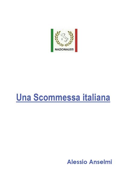 Una scommessa italiana - Alessio Anselmi - copertina