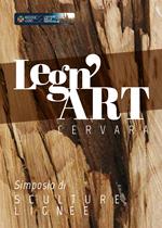 Legn'art Cervara. Simposio di sculture lignee