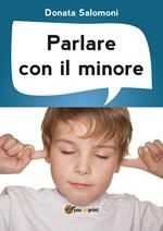 Parlare con il minore