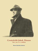 Creutzfeldt-Jakob Disease. One case in a million