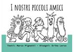 I nostri piccoli amici