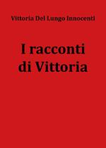 I racconti di Vittoria