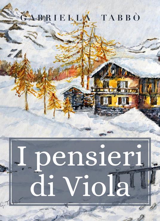 I pensieri di Viola - Gabriella Tabbò - copertina