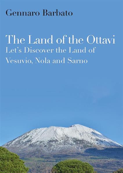 The Land of the Ottavi - Gennaro Barbato - ebook