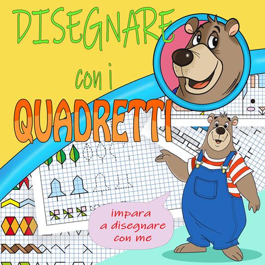 Disegnare con i quadretti. Ediz. illustrata - Silvia Perversi - copertina