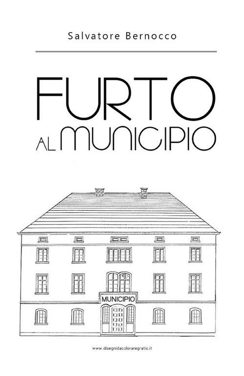 Furto al municipio - Salvatore Bernocco - ebook