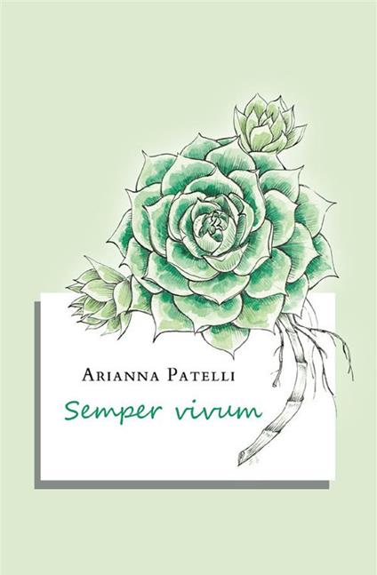 Semper vivum - Arianna Patelli - ebook