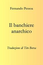 Il banchiere anarchico