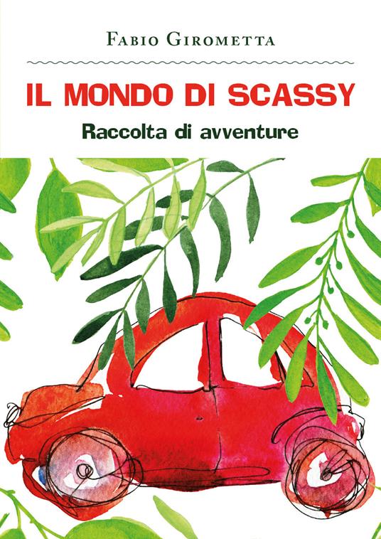 Il mondo di Scassy - Fabio Girometta - copertina