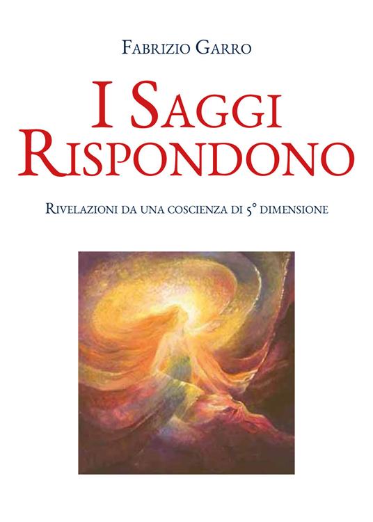 I saggi rispondono - Fabrizio Garro - copertina