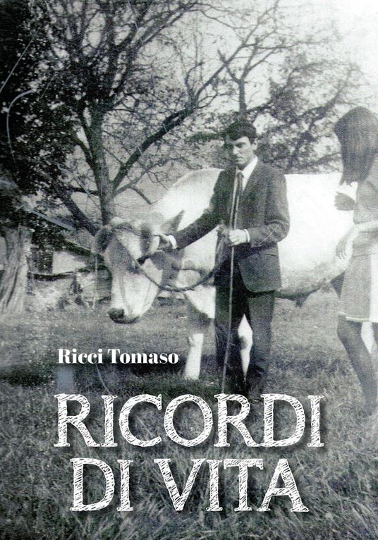 Ricordi di vita - Tomaso Ricci - copertina