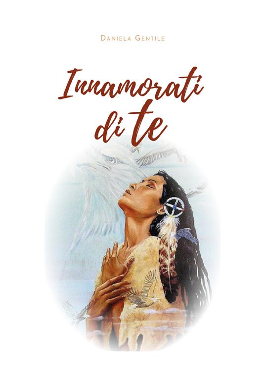 Innamorati di te - Daniela Gentile - copertina