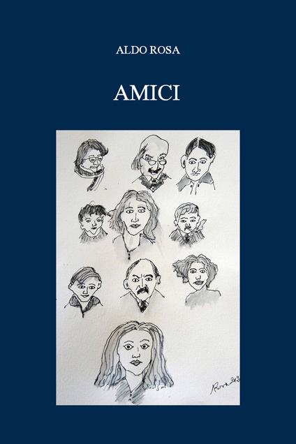 Amici - Aldo Rosa - copertina