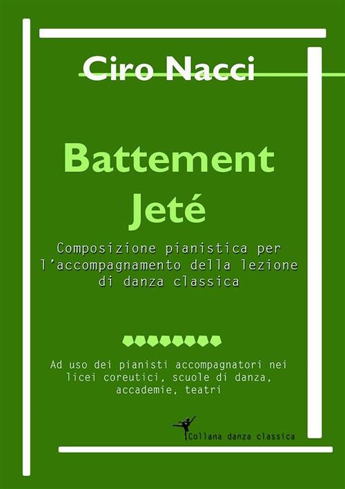 Battement Jeté - Ciro Nacci - ebook