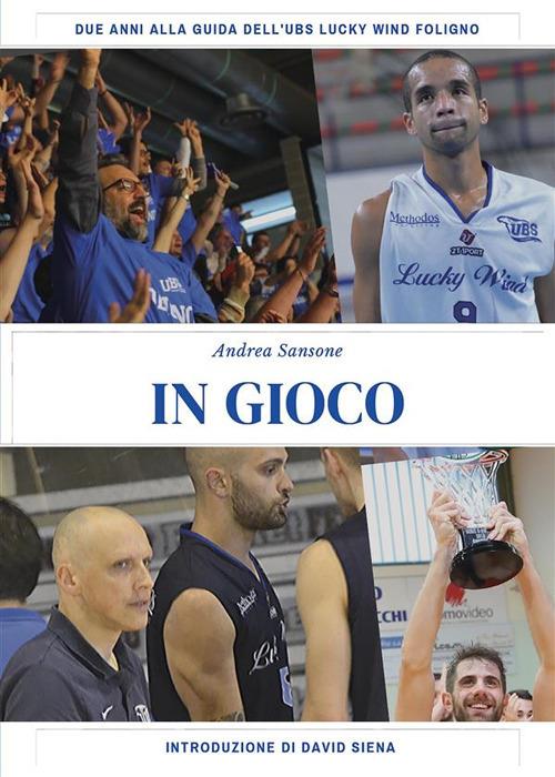 In gioco - Andrea Sansone - ebook