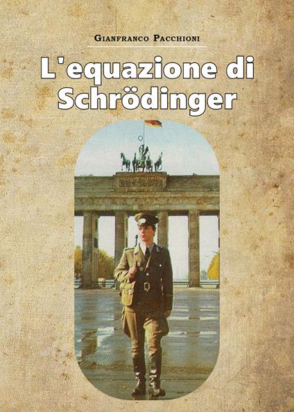 L'equazione di Schrodinger - Gianfranco Pacchioni - copertina