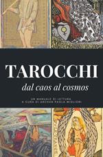 I tarocchi: dal caos al cosmos