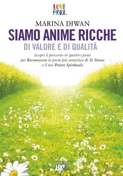 Siamo anime ricche di valore e di qualità - Marina Diwan - ebook