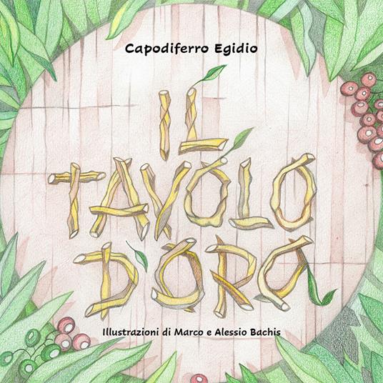 Il tavolo d'oro - Egidio Capodiferro - copertina