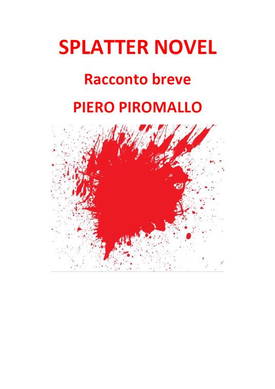 Splatter novel - Piero Piromallo - copertina