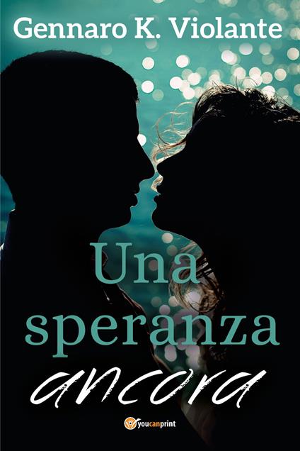 Una speranza ancora - Gennaro K. Violante - copertina