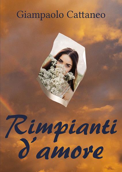 Rimpianti d'amore - Giampaolo Cattaneo - copertina