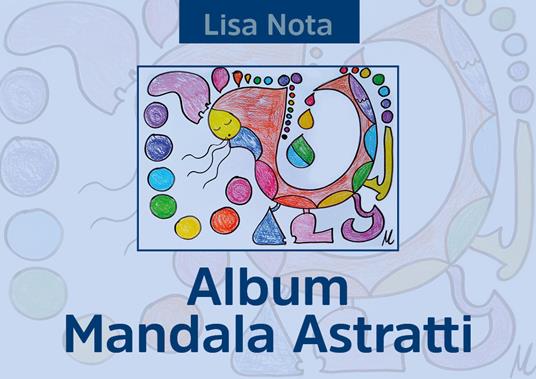 Album mandala astratti - Lisa Nota - copertina