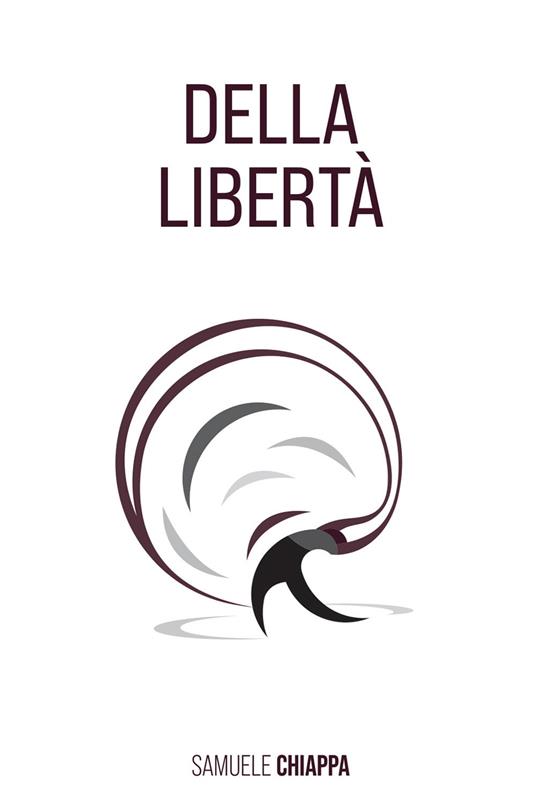 Della libertà - Samuele Chiappa - copertina