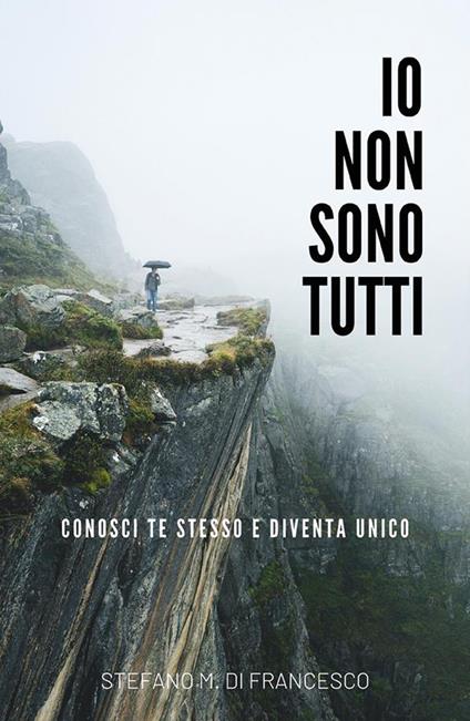 Io non sono tutti - Stefano Maria Di Francesco - ebook