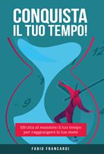 Conquista il tuo tempo