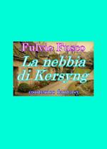 La nebbia di Kersyng