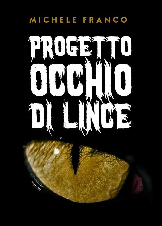 Progetto occhio di lince - Michele Franco - copertina