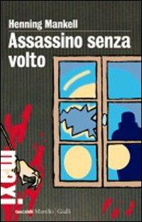 Assassino senza volto. Le inchieste del commissario Wallander. Vol. 1 - Henning Mankell - copertina