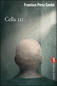 Cella 211 - Francisco Pérez Gandul - copertina