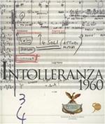 Intolleranza 1960. Libretto di sala