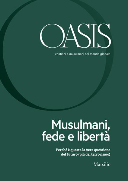Oasis. Cristiani e musulmani nel mondo globale (2018). Vol. 26 - Fondazione Internazionale Oasis - ebook