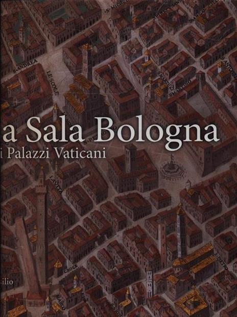 La sala Bologna nei palazzi Vaticani. Ediz. illustrata - 5