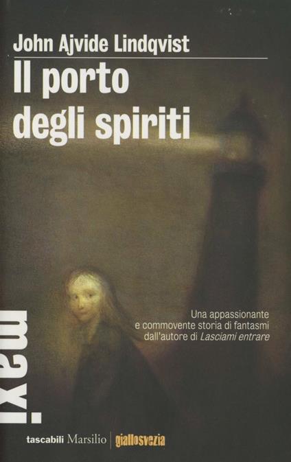 Il porto degli spiriti - John Ajvide Lindqvist - copertina