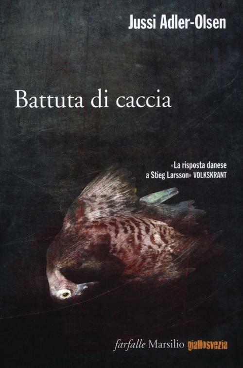 Battuta di caccia. I casi della sezione Q. Vol. 2 - Jussi Adler-Olsen - copertina