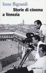 Storie di cinema a Venezia