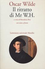 Il ritratto di Mr W. H. Testo inglese a fronte