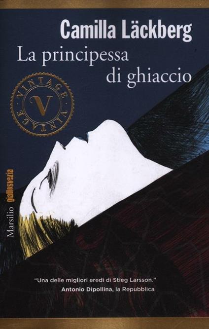 La principessa di ghiaccio. I delitti di Fjällbacka. Vol. 1 - Camilla Läckberg - copertina