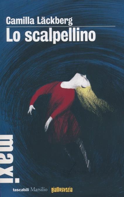 Lo scalpellino. I delitti di Fjällbacka. Vol. 3 - Camilla Läckberg - copertina