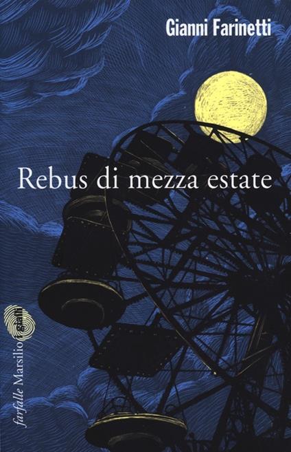 Rebus di mezza estate - Gianni Farinetti - copertina