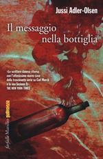 Il messaggio nella bottiglia. I casi della sezione Q. Vol. 3