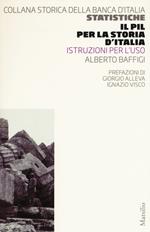 Il PIL per la storia d'Italia. Istruzioni per l'uso