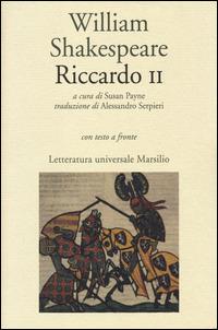 Riccardo II. Testo inglese a fronte - William Shakespeare - copertina